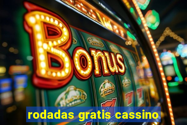 rodadas gratis cassino